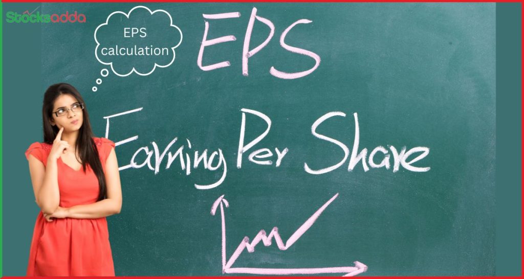 What is Earnings Per Share How is EPS calculated ? EPS क्या है और गणना कैसे की जाती है?