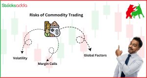 Risks of Commodity Trading