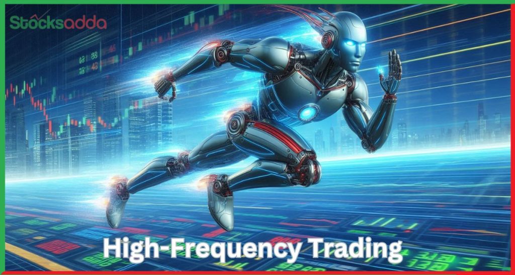 High-Frequency Trading क्या होता है?