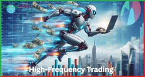 High-Frequency Trading क्या होता है?