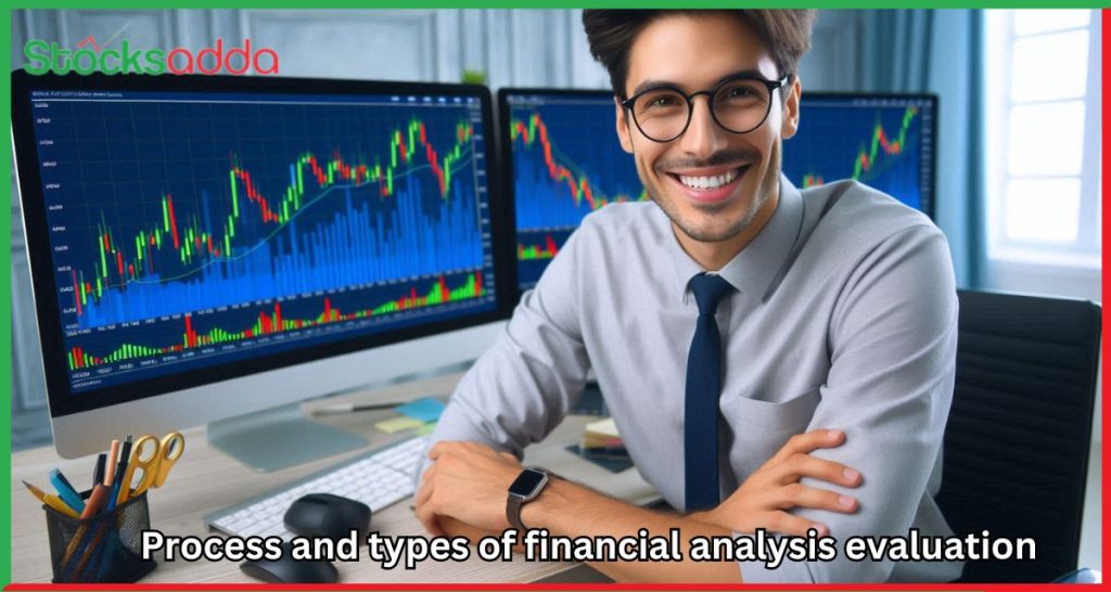 Process and types of financial analysis evaluation