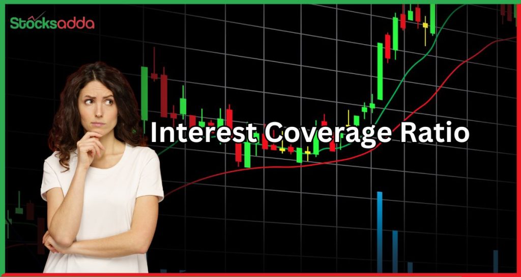 Interest Coverage Ratio