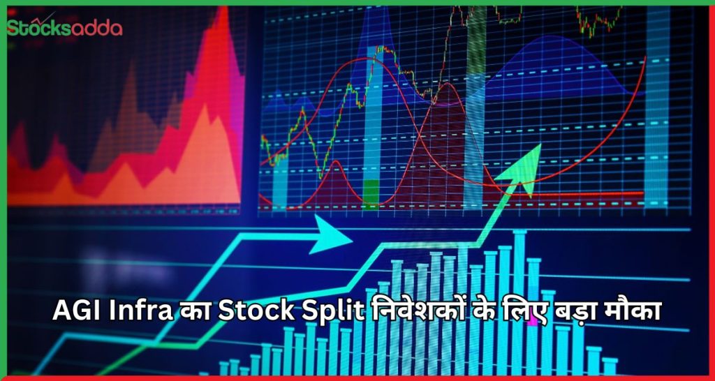 AGI Infra का Stock Split 