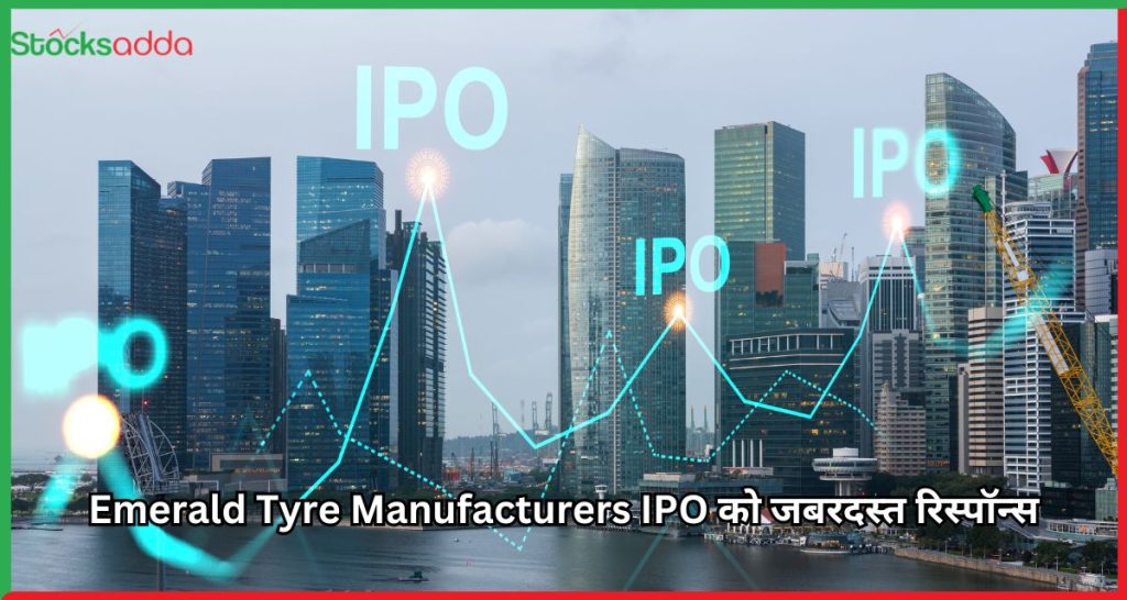 Emerald Tyre Manufacturers IPO