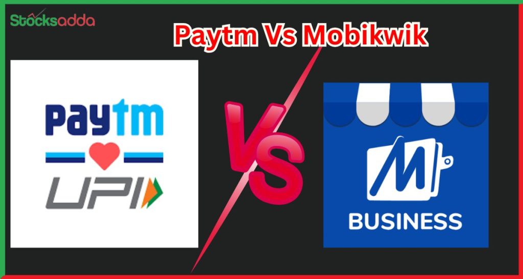 Paytm Vs Mobikwik