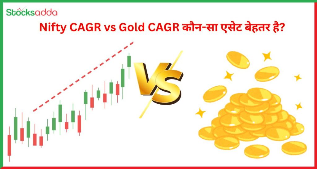 Nifty CAGR vs Gold CAGR