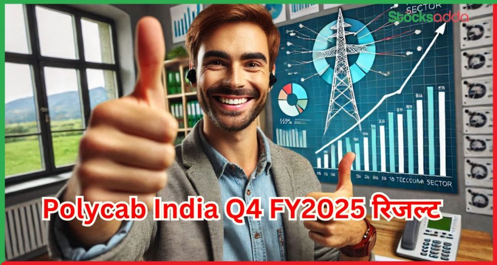 Polycab India Q4 FY2025