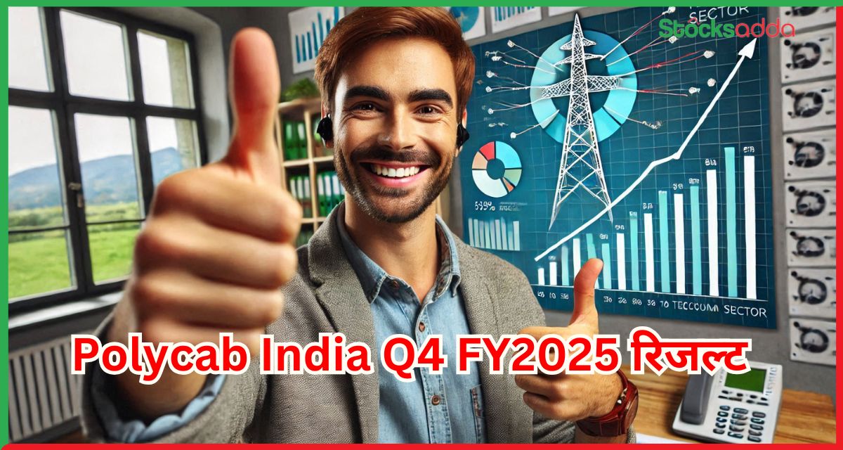 Polycab India Q4 FY2025
